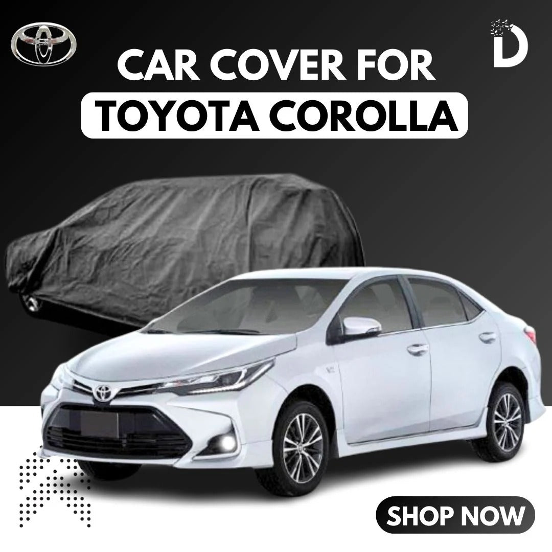 Toyota Corolla Altis Double Coated Car TOP COVER 100% Water & Dust Proof Scratchless Parking cover Multi color